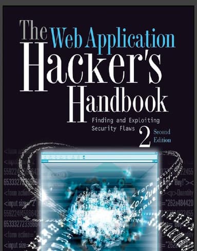The Web Application Hacker's Handbook: Second Edition